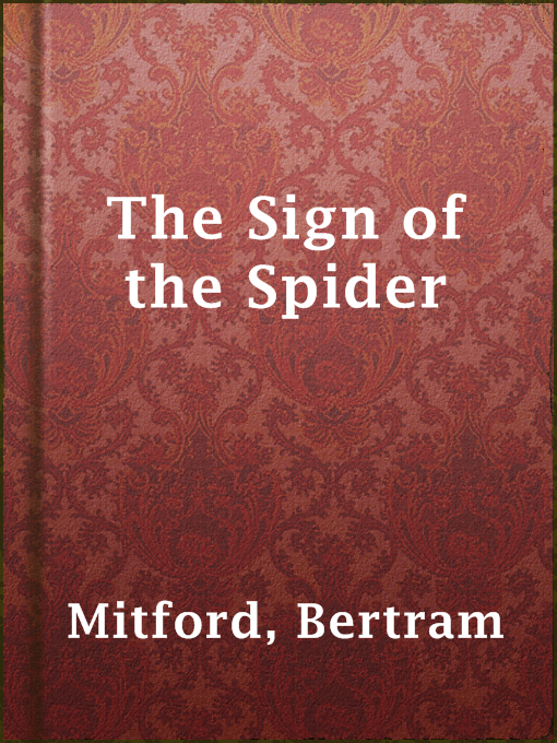 Upplýsingar um The Sign of the Spider eftir Bertram Mitford - Til útláns